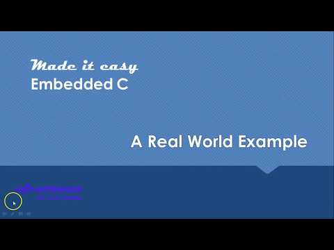 Real World example of Embedded C
