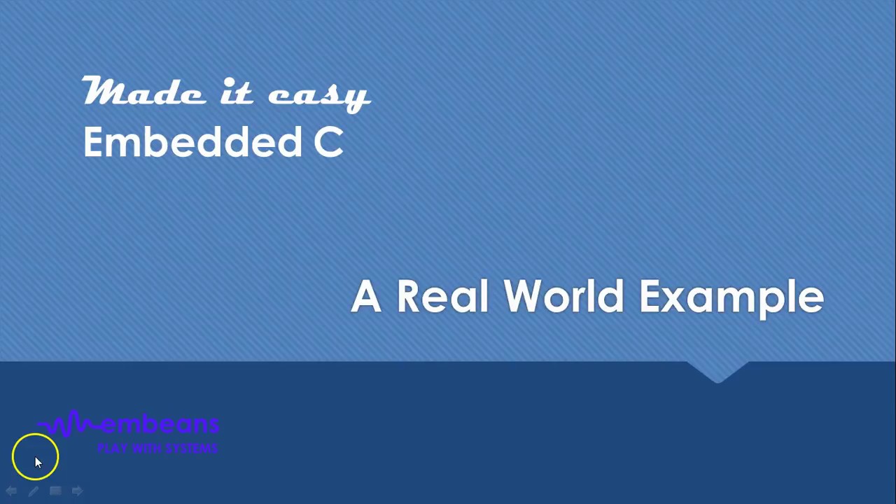 Real World example of Embedded C