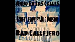 Ando En Las Calles - Street Flow Ft.Big Poison - Rap Callejero