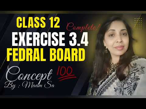 Exercise 3.4 class 12 | ex 3.4 class 12 NBF maths| ex 3.4 class 12 | class 12 ex 3.5 |federal board 