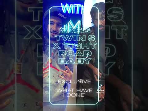 Tight road baby x twin s unreleased-what have I done