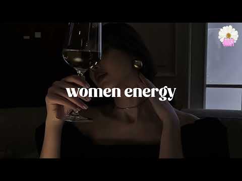 Baddie Playlist | Dark Feminine Energy | Girl boss vibes | Women energy playlist