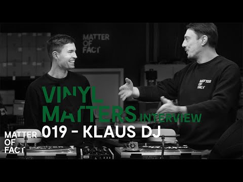 Vinyl DJ Interview mit Klaus DJ - VINYL MATTERS 019