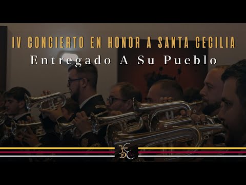 A.M. El Carpio - Entregado a su Pueblo - Concierto en Honor a Santa Cecilia 2024 - El Carpio