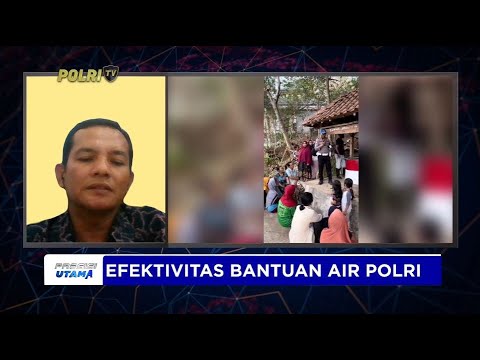 LIVE - EFEKTIVITAS BANTUAN AIR POLRI