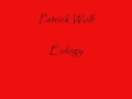 patrick wolf eulogy.wmv