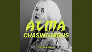 Chasing Highs (LIZOT Remix)