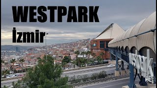 Westpark Outlet Alışveriş Merkezi | Bayraklı | İzmir