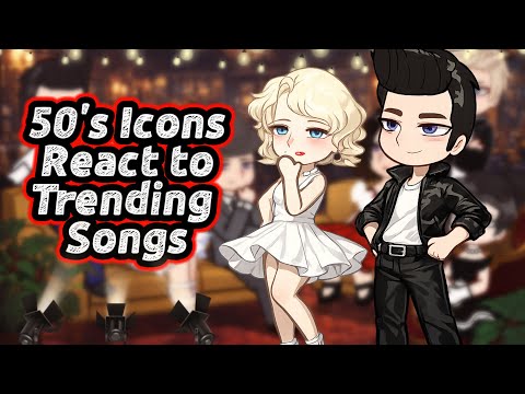 👗50s ICONS REACT TO 2020 - 2026 TRENDING SONGS 1/? ☎ GC