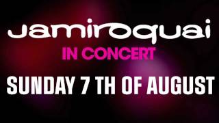 Jamiroquai in concert  Privilege Live next 7th of August 2011
