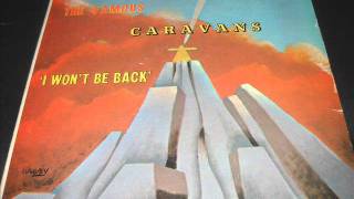 &quot;I Won&#39;t Be Back&quot; - The Caravans feat, Shirley Caesar (ORIGNAL VERSION)