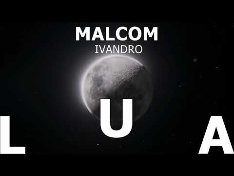 MALCOM BEATZ x IVANDRO - Lua (Kizomba Remix)