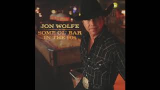 Jon Wolfe - Some Ol&#39; Bar in the 90s (Official Audio)