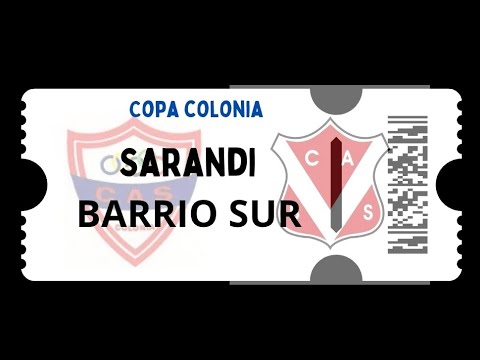 SARANDI VS BARRIO SUR ( 1T ) COPA COLONIA