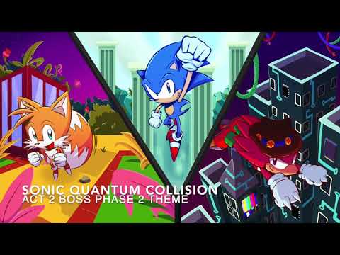 Sonic Quantum Collision OST - Act 2 Boss Phase 2 Theme