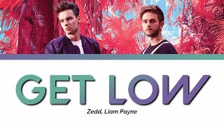 ZEDD, LIAM PAYNE - GET LOW lyrics (Color Coded)