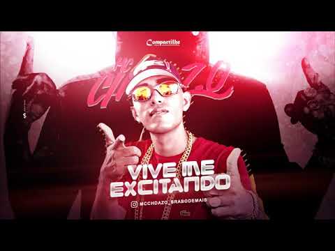 MC CH Z,O-VIVE ME EXCITANDO MUSICA NOVA 2017