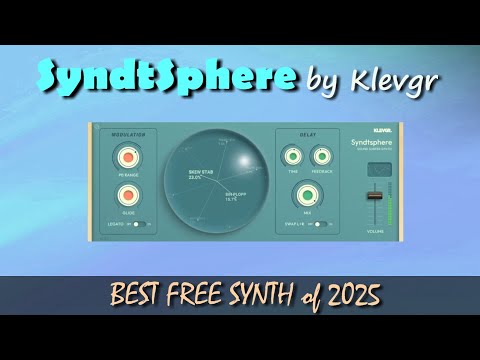 BEST FREE SYNTH of 2025 | SyndtSphere by Klevgr