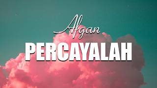 Download lagu Afgan & Raisa - Percayalah || Lirik mp3