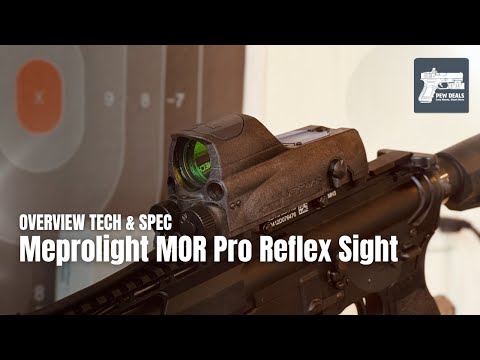 Meprolight MOR PRO Reflex Sight, Green \u0026 IR Lasers, Three Light Modes -  Overview Tech \u0026 Spec