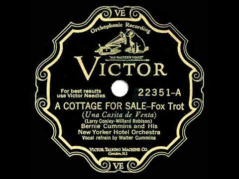 1930 Bernie Cummins - A Cottage For Sale (Walter Cummins, vocal)