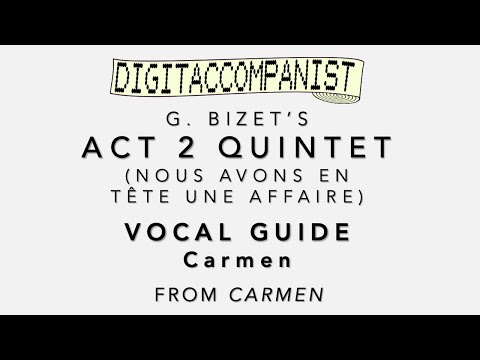 Carmen Quintet (Vocal Guide - Carmen) – Digital Accompaniment