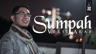 Download lagu Syed Salahuddin - Sumpah (VERSI BAHASA ARAB) mp3