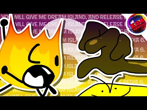 YOU WILL GIVE ME DREAM ISLAND, AND RELEASE BFDIA 6! | ZayDash Animates