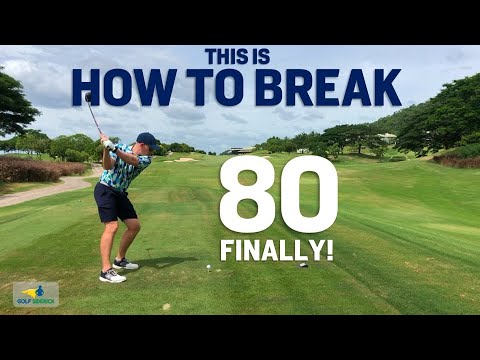How to BREAK 80 in Golf Consistently