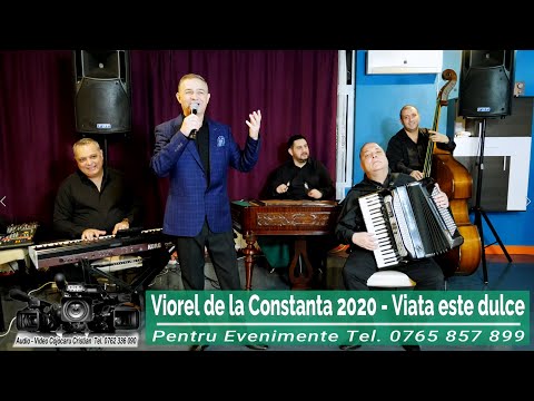 Viorel de la Constanta 2020 - Viata este dulce (Videoclip 4K) 🎶🎶🎶🎼NOU ❗️❗️❗️