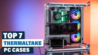 Best Thermaltake PC Cases for Ultimate Gaming Setup