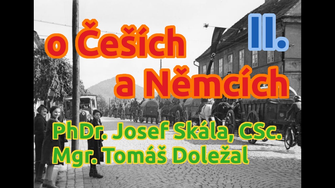 Josef Skála (KSČM) a Tomáš Doležal (SPD) o historii česko-německých vztahů