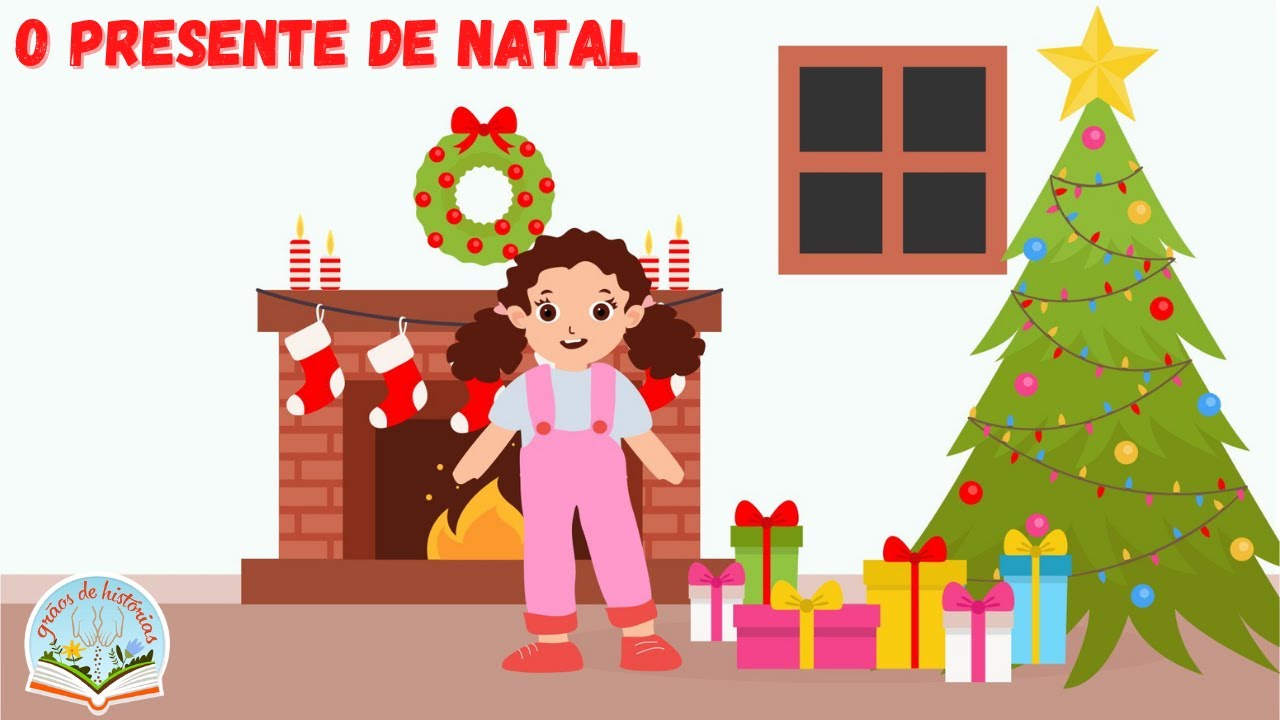 O PRESENTE DE NATAL [História infantil]