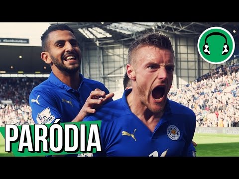♫ LEICESTER DÁ SHOW NA CHAMPIONS | Paródia Maus Bocados - Cristiano Araújo