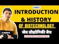 INTRODUCTION HISTORY OF BIOTECHNOLOGY Lecture 1 Cellbiology Bscbiotechnology