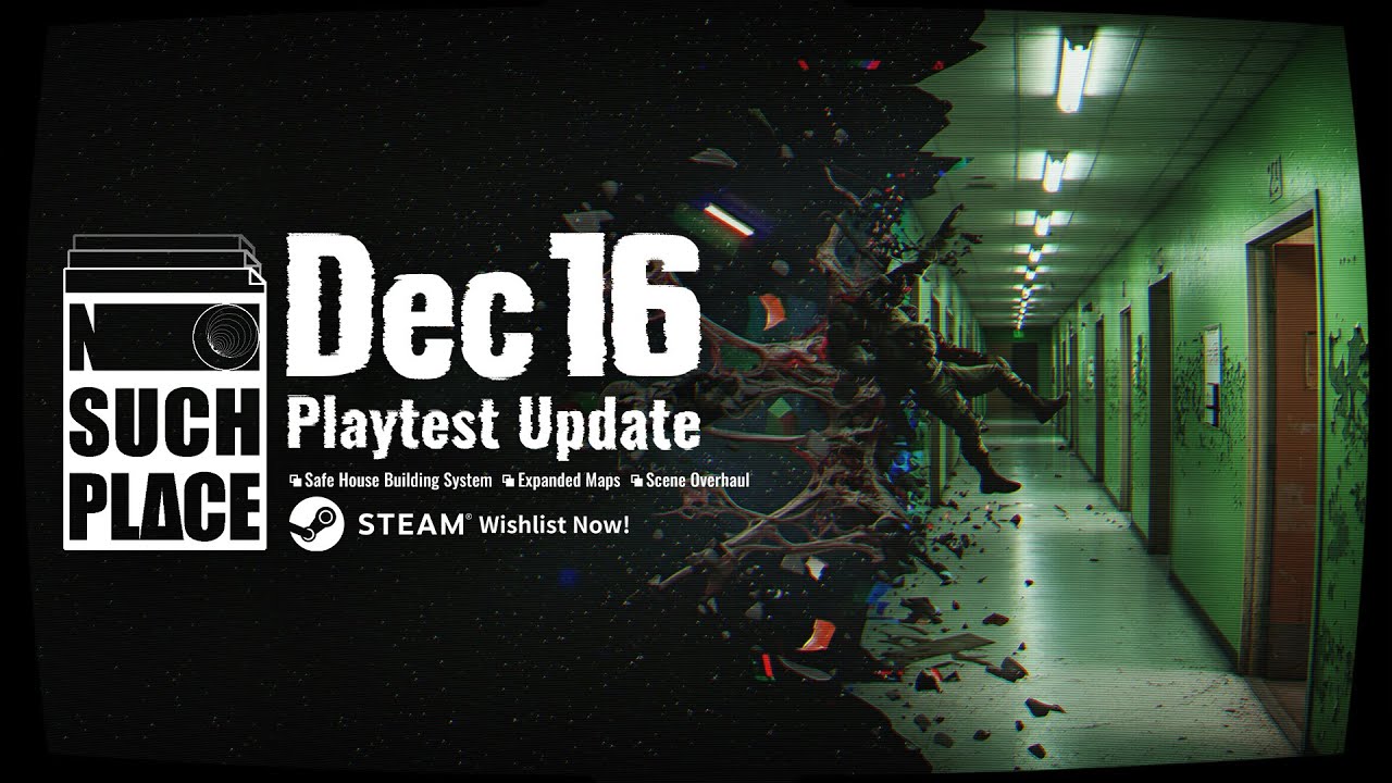 No Such Place Playtest Update on Dec 16