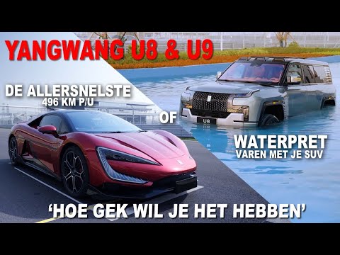 YANGWANG U9 (496 km/h) and U8 (THE ONE THAT CAN SWIM), IN CHINA!