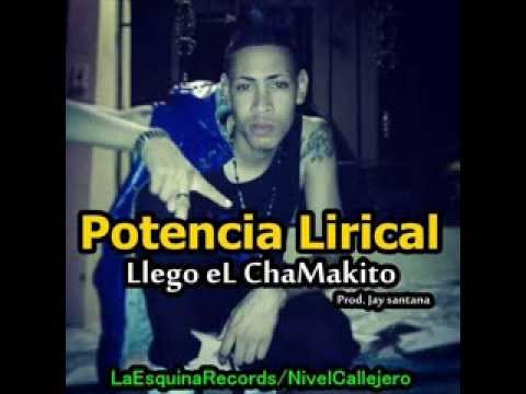 Potencia Lirical - Llego el Chamakito (Rap 2014)
