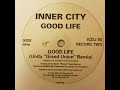 Inner City - Good Life (unity remix)