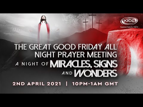 KICC The Great Good Friday | 02-04-2021