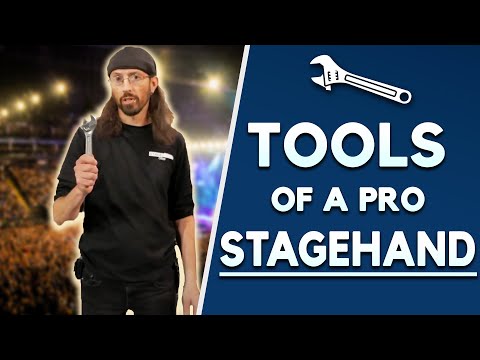 Stagehand Tips | Tools of a Pro Stagehand