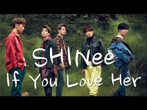 [韓中字幕] SHINee - If You Love Her
