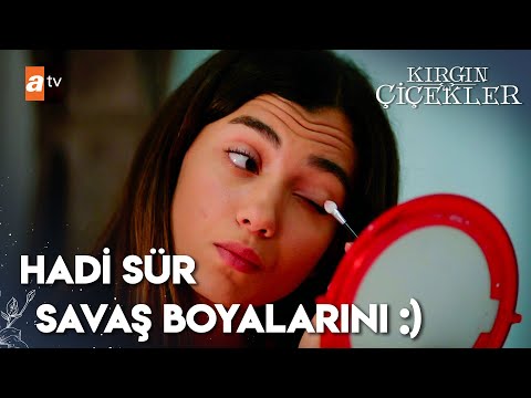 Meral savaş boyalarını sürüyor! 💄| Kırgın Çiçekler