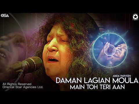 Daman Lagian Moula Main Toh Teri Aan | Abida Parveen | complete HD video | OSA Worldwide