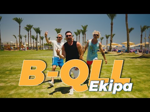 B-QLL - EKIPA (Official Video 4K) NOWOŚĆ DISCO