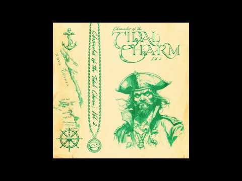 Chronicles Of The Tidal Charm: Vol 2