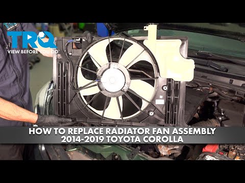 How to Replace Radiator Fan Assembly 2014-2018 Toyota Corolla
