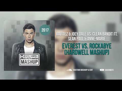 Ravitez, Joey Dale vs. Clean Bandit, Sean Paul, Anne-Marie - Everest vs. Rockabye (Hardwell Mashup)