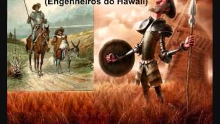 Engenheiros do Hawaii - Dom Quixote