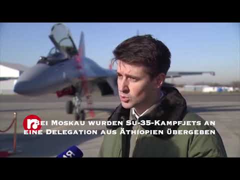 Bei Moskau wurden Su 35 Kampfjets an eine Delegation aus Äthiopien übergeben